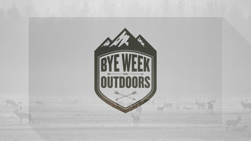 Bye Week Outdoors